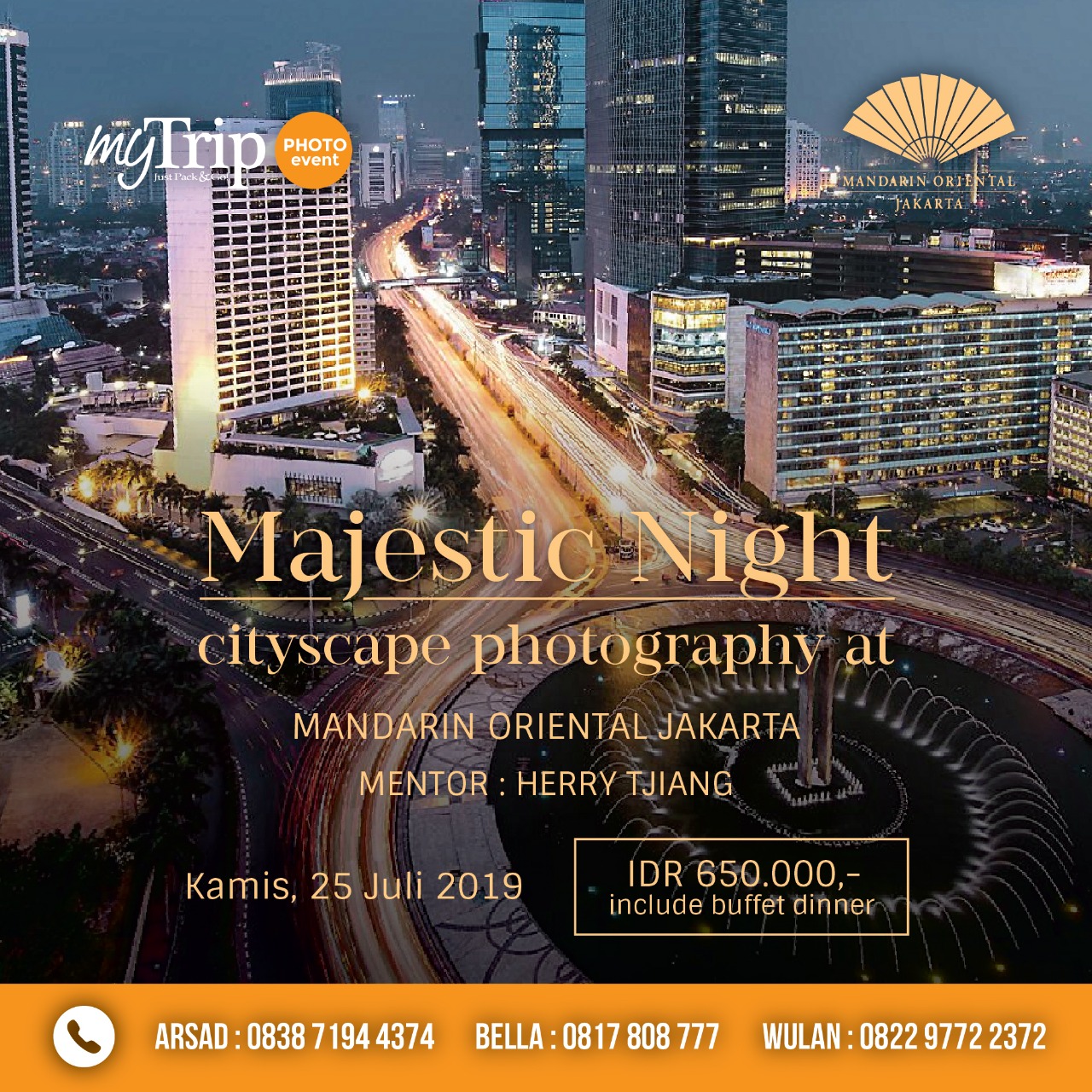 AYO ABADIKAN MEGAHNYA JAKARTA MALAM HARI DI MAJESTIC NIGHT CITISCAPE PHOTOGRAPHY