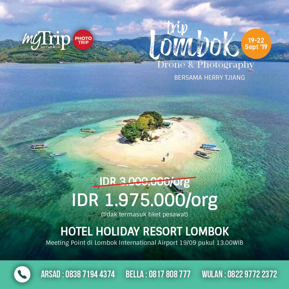 IKUTI TRIP LOMBOK DRONE AND PHOTOGRAPHY BERSAMA HERRY TJIANG